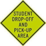 NMC TM199 Student Drop-Off And Pick-Up Area Sign, Heavy Duty Aluminum, 30