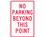 NMC 12" X 18" Aluminum Safety Identification Sign, No Parking Beyond This Point, Price/each