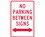 NMC 12" X 18" Aluminum Safety Identification Sign, No Parking Between Signs With Double Arr, Price/each