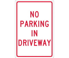 NMC TM46 No Parking In Driveway Sign