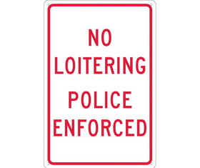 NMC TM63 No Loitering Police Enforced Sign