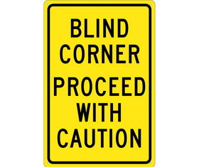 NMC TM71 Blind Corner Proceed With Caution Sign