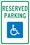 NMC 18" X 12" Aluminum Safety Identification Sign, Reserved Parking Handicapped, Price/each