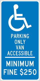 NMC TMS308 State Handicapped Parking Only Van Accessible California
