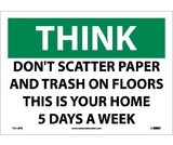 NMC TS118 Think Don'T Scatter Paper And Trash Sign