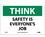 NMC 7" X 10" Vinyl Safety Identification Sign, Safety Is Everyone's Job, Price/each