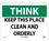 NMC 10" X 14" Vinyl Safety Identification Sign, Keep This Place Clean And O.., Price/each