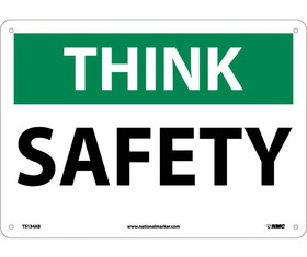 NMC TS134 Think Safety Sign