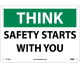 NMC TS135 Think Safety Starts With You Sign