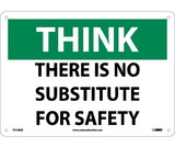 NMC TS136 There Is No Substitute For Safety Sign