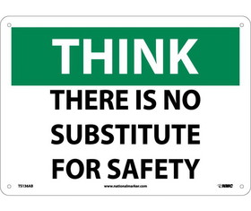 NMC TS136 There Is No Substitute For Safety Sign