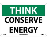 NMC TS139 Think Conserve Energy Sign