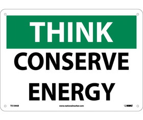 NMC TS139 Think Conserve Energy Sign