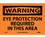 NMC 7" X 10" Vinyl Safety Identification Sign, Eye Protection Required In This Area, Price/each