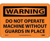 NMC W261 Warning Do Not Operate Machine Sign