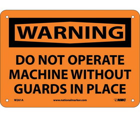 NMC W261 Warning Do Not Operate Machine Sign