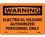 NMC 10" X 14" Vinyl Safety Identification Sign, Electrical Hazard Authorized Personnel O, Price/each