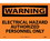 NMC 10" X 14" Vinyl Safety Identification Sign, Electrical Hazard Authorized Personnel O, Price/each