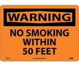 NMC W401 Warning No Smoking Within 50 Feet Sign