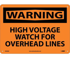 NMC W409 Warning High Voltage Watch For Overhead Lines Sign
