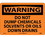 NMC 10" X 14" Vinyl Safety Identification Sign, Do Not Dump Chemicals Solv.., Price/each