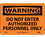 NMC 10" X 14" Vinyl Safety Identification Sign, Do Not Enter Authorized Per.., Price/each