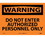 NMC 10" X 14" Vinyl Safety Identification Sign, Do Not Enter Authorized Per.., Price/each