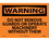 NMC 10" X 14" Vinyl Safety Identification Sign, Do Not Remove Guards Or Op.., Price/each