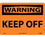 NMC 10" X 14" Vinyl Safety Identification Sign, Keep Off, Price/each