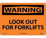 NMC W453 Warning Look Out For Forklifts Sign