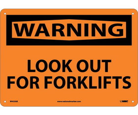 NMC W453 Warning Look Out For Forklifts Sign