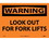 NMC 10" X 14" Vinyl Safety Identification Sign, Look Out For Fork Lifts, Price/each