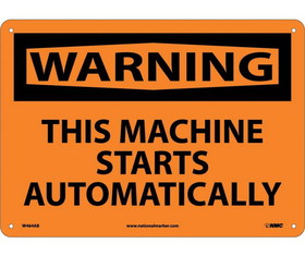 NMC W464 Warning This Machine Starts Automatically Sign