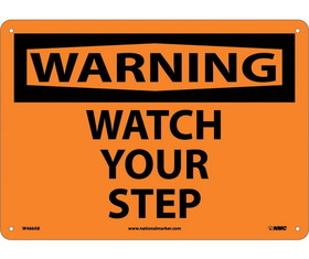 NMC W466 Warning Watch Your Step Sign