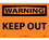 NMC 10" X 14" Vinyl Safety Identification Sign, Keep Out, Price/each