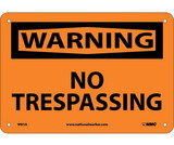 NMC W81 Warning No Trespassing Sign