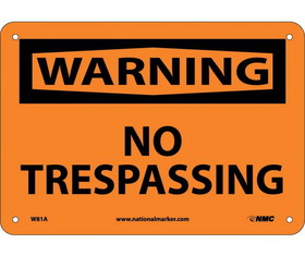 NMC W81 Warning No Trespassing Sign