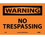 NMC 7" X 10" Vinyl Safety Identification Sign, No Trespassing, Price/each
