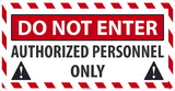 NMC WF01 Do Not Enter Authorized Personnel Only