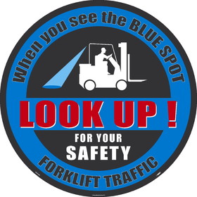 NMC WF08 Blue Spot Look Up For Your Safety Forklift Traffic, SPORTWALK, 36" x 36"