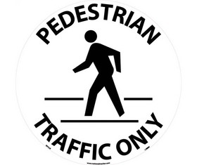 NMC WFS28 Pedestrian Traffic Only Walk On Floor Sign, Walk-On (Textured), 17" x 17"