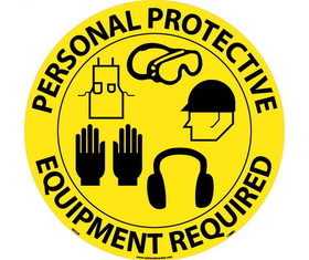 NMC WFS29 Personal Protective Equipment Required Walk On Floor Sign, Walk-On (Textured), 17" x 17"