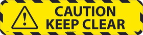 NMC WFS50 Caution Keep Clear Walk On Sign, Walk-On (Textured), 6" x 24"
