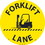 NMC WFS55 Forklift Lane Walk On Sign, Walk-On (Textured), 17" x 17", Price/each