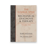 Mechanical Diagnosis & Therapy 801-2 The Lumbar Spine 2nd Edition