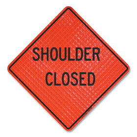 Cortina 07-800-4882-L 48" Sign "Shoulder Closed" On Super Bright Vinyl