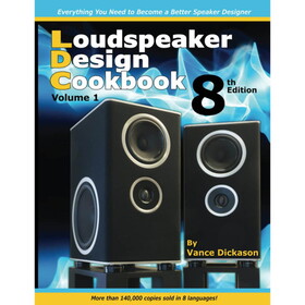 Parts Express Loudspeaker Design Cookbook 8th Edition Book
