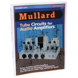 Parts Express Mullard Tube Circuits Book