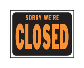 HY-KO Products 3018 9" X 12" Signs - Sorry We're Closed