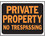HY-KO Products 3025 9" X 12" Signs - Private Property No Trespassing